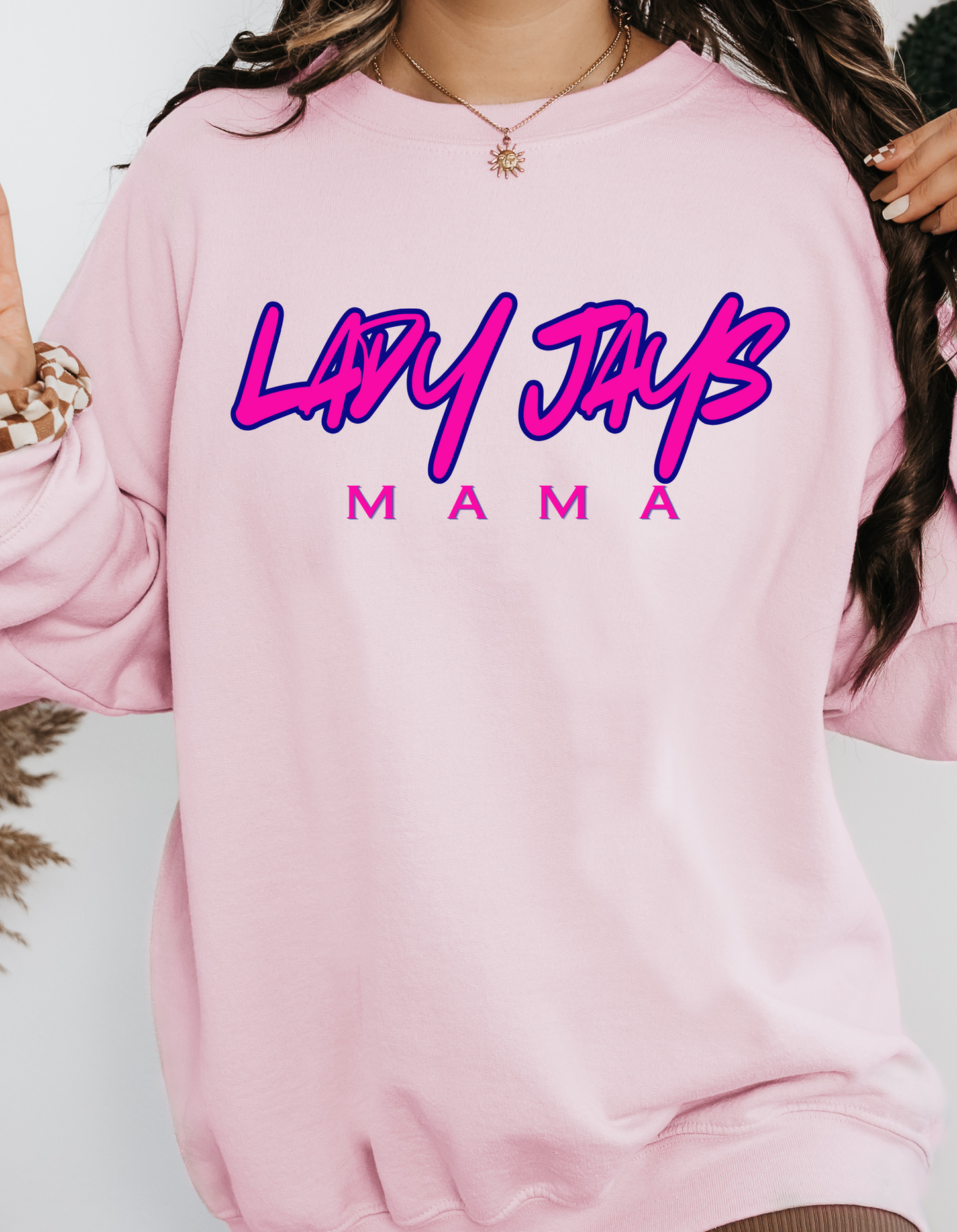 Lady Jays Mama-Any name underneath can be added